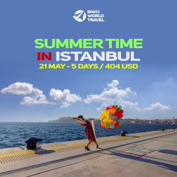 🌞 Yay zamanı İstanbula səyahət. 📆 21 May 2022 | 4 Gecə - 5