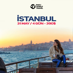 Bakı İstanbul Səyahəti 📆 31 May 2022 | 3 Gecə - 4 Gün | 390