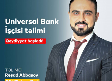 ⚜️Universal Bank İşçisi təlimi Azərbaycan Beynəlxalq Bankı,