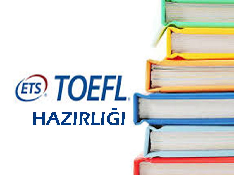 TOEFL imtahanlarına hazırlığ Günümüzdə TOEFL kursları
