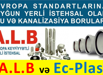 Boru -ALB ve Ec-Plast -made in Azerbaijan.\\--\\ Avropa
