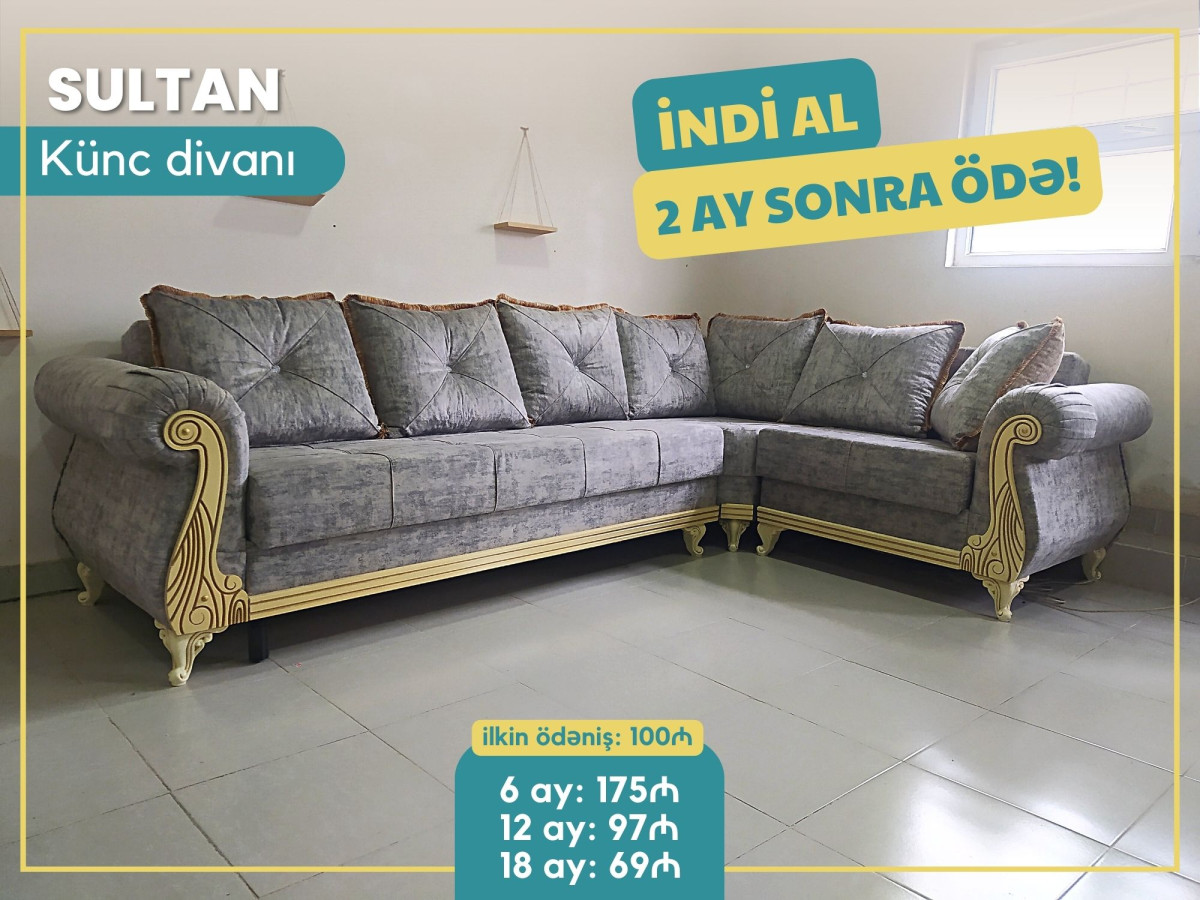 Künc divan SULTAN | İNDİ AL 2 AY SONRA ÖDƏ Diqqət! İndi al 2 ay sonra ödə! Künc divan ŞƏBƏKƏ 18 ayadək