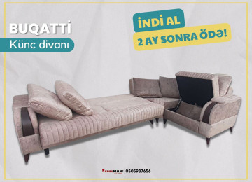 Diqqət! İndi al 2 ay sonra ödə! Künc divan BUQATTİ 18