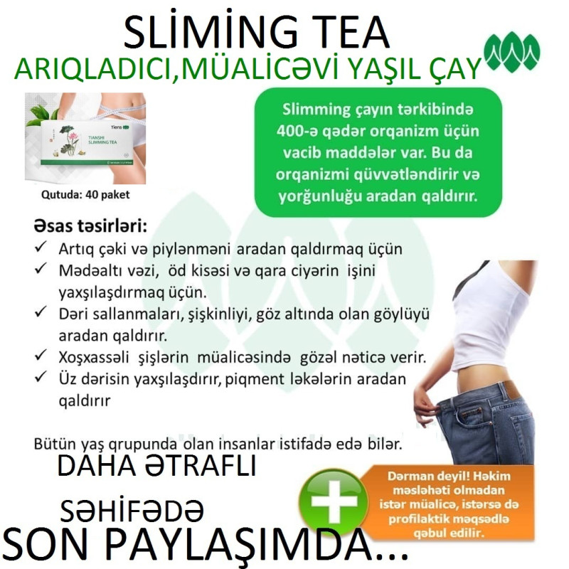 Sliming Çay- Piy,Qara-Ağ Ciyər,Vərəm,Şiş,Mədə-Bağırsaq,Şəkər,Qrip,Ürək-Qan-Damar,Çəki,Həzm "TEN FEN ÇA" (Sliming Tea Müalicəvi və Arıqladıcı Yaşıl
