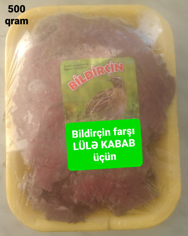 Bildirçin Farşı Bildirçin Farşı eksklüziv Lülə Kabab üçün 0.5 kq = 4 ₼.