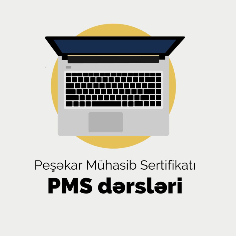 PMS Peşəkar Mühasib Setifikatı imtahanina hazirliq PMS Peşəkar Mühasib Setifikatı kursu PMS Kurslarımıza