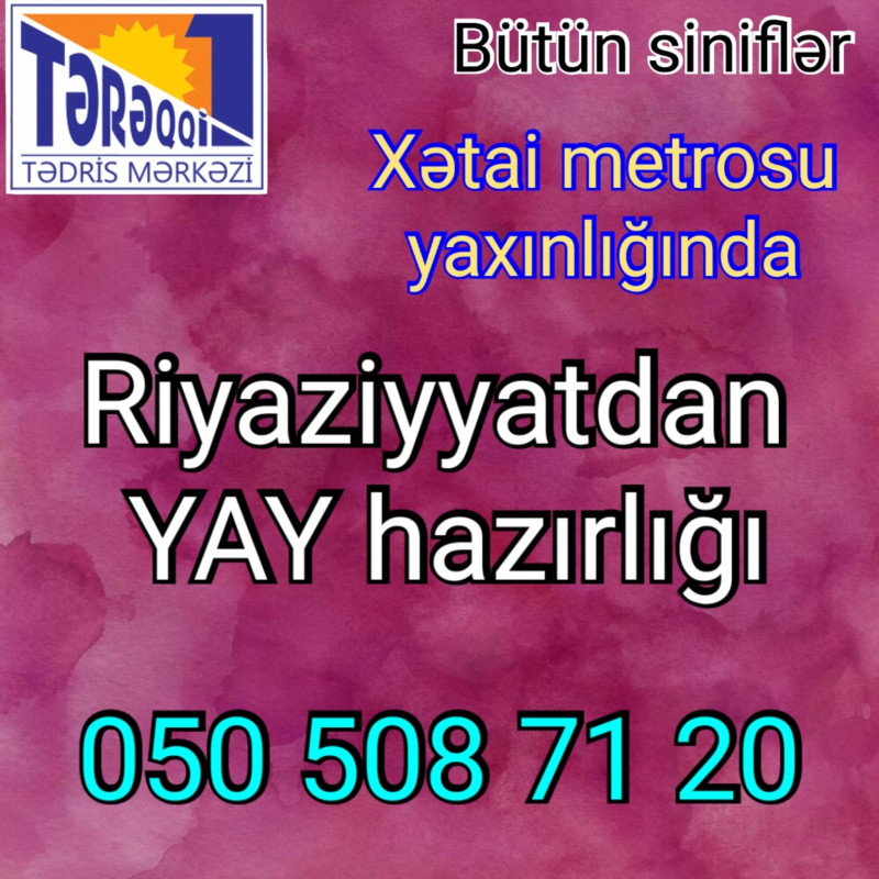 Yayda riyaziyyat hazırlığı Riyaziyyatdan yay hazırlığı. • Dərslərindən zəif uşaqlara