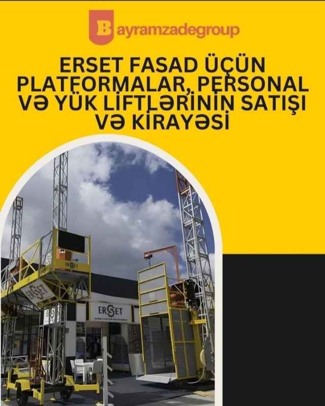 ERSET IŞ PLATFORMALARI BAYRAMZADEGROUP - Binaların tikintisi zamanı istifadə