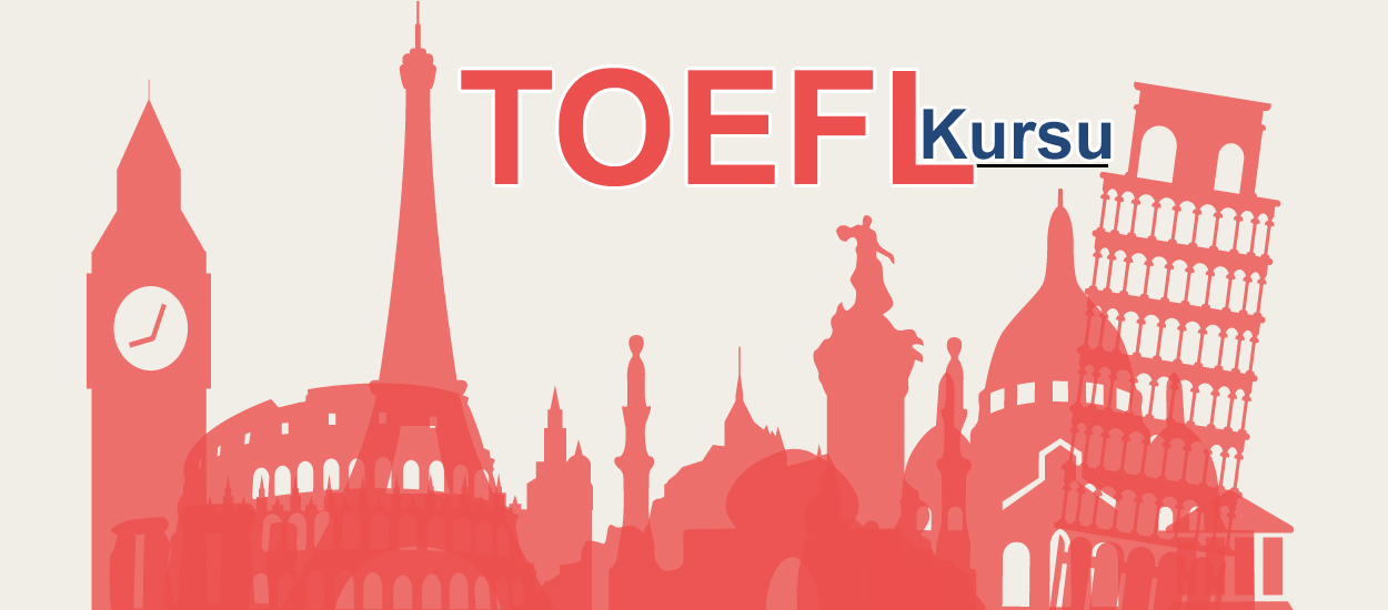 TOEFL hazirligi. Toefl imtananlarına bizimlə