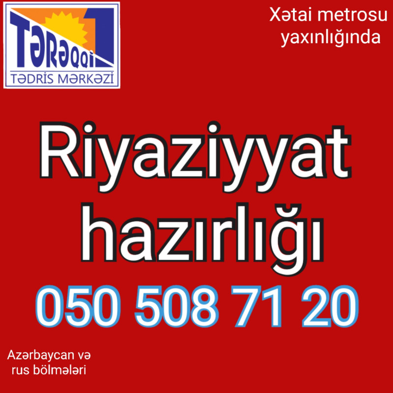 Riyaziyyat hazırlığı Riyaziyyat hazırlığı Xətai metrosu yaxınlığında