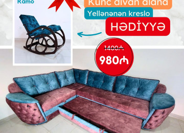 Diqqət! Hədiyyəli kampaniya. Künc divan al, yellənən kreslo