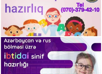 Подготовка к школе. Məktəbəqədər hazırlığı İbtidai sinif