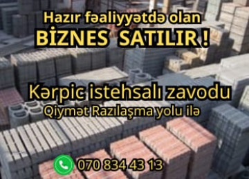 Hazır fəaliyyətdə olan BİZNES SATILIR ! Kərpic istehsalı