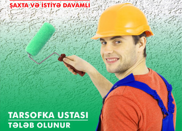 " TARSOFKA USTASI " Fasad TARSOFKA USTASI Tələb Olunur. İş