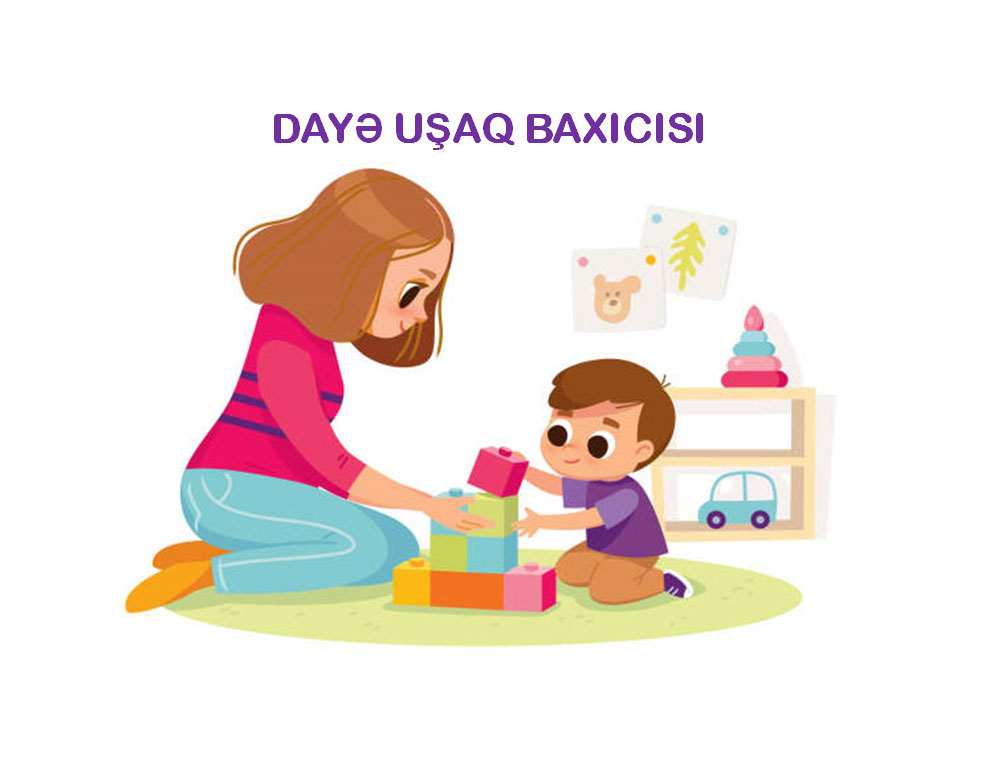 Evinizdə dayə xidməti Evinizdə etibarlı Uşaq Baxıcısı