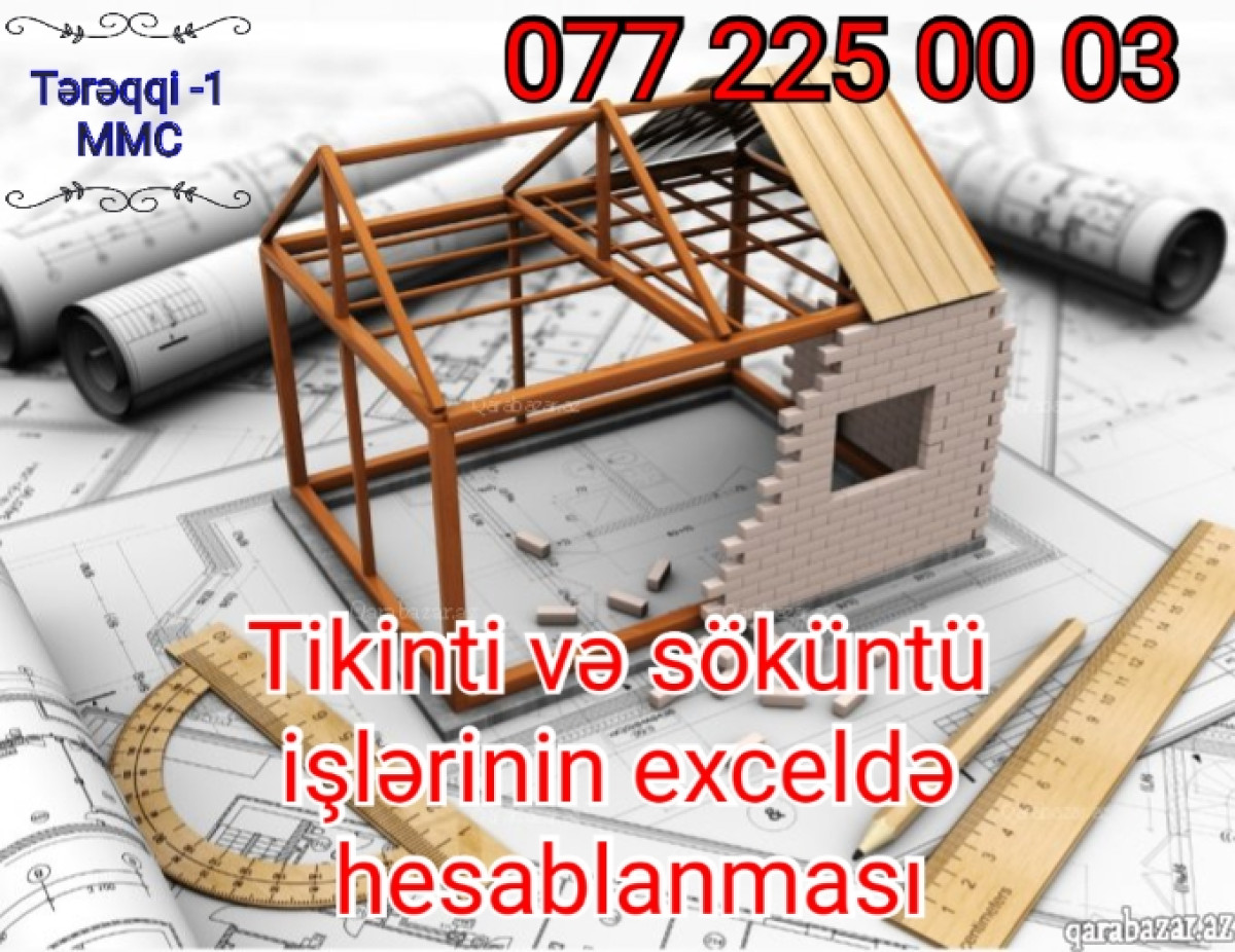 Tikinti və söküntü işlərində excel hesablama (smeta) proqramı *Tikinti, söküntü, tikintidə təmir İşlərinin