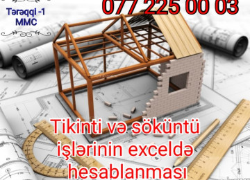 *Tikinti, söküntü, tikintidə təmir İşlərinin