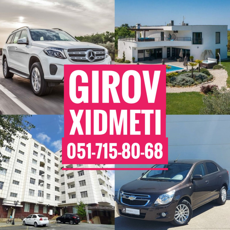 Avtomobil Girovu (Avto Kredit) ve Her nov Dasinmaz Emlak