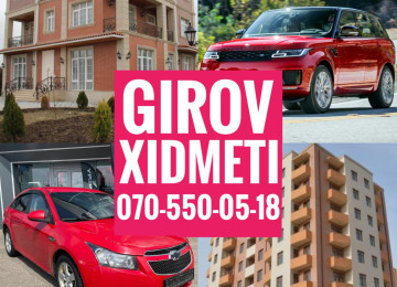 Avtomobil Girovu (Avto Kredit) ve Her nov Dasinmaz Emlak
