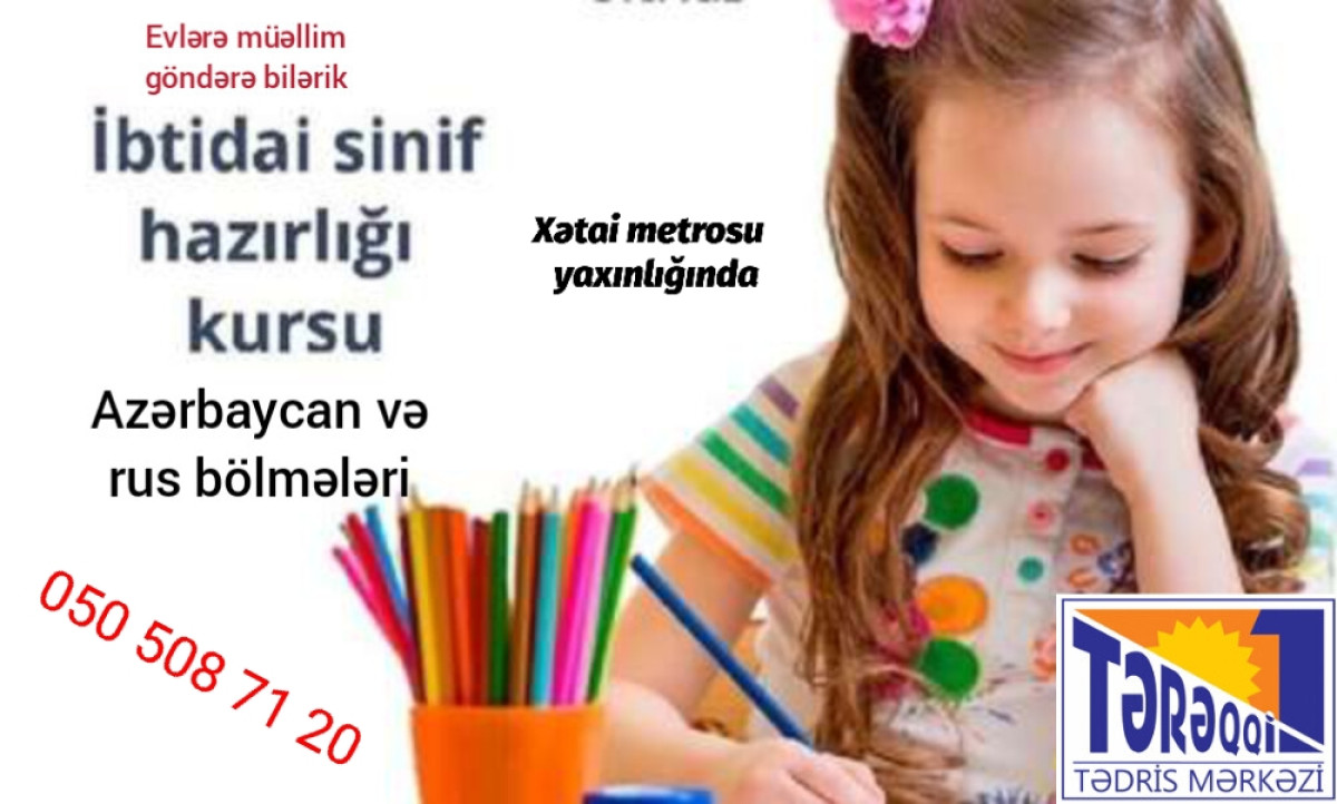 İbtidai sinif hazırlığı İbtidai sinif hazırlığı Azərbaycan və rus bölmələri Xətai