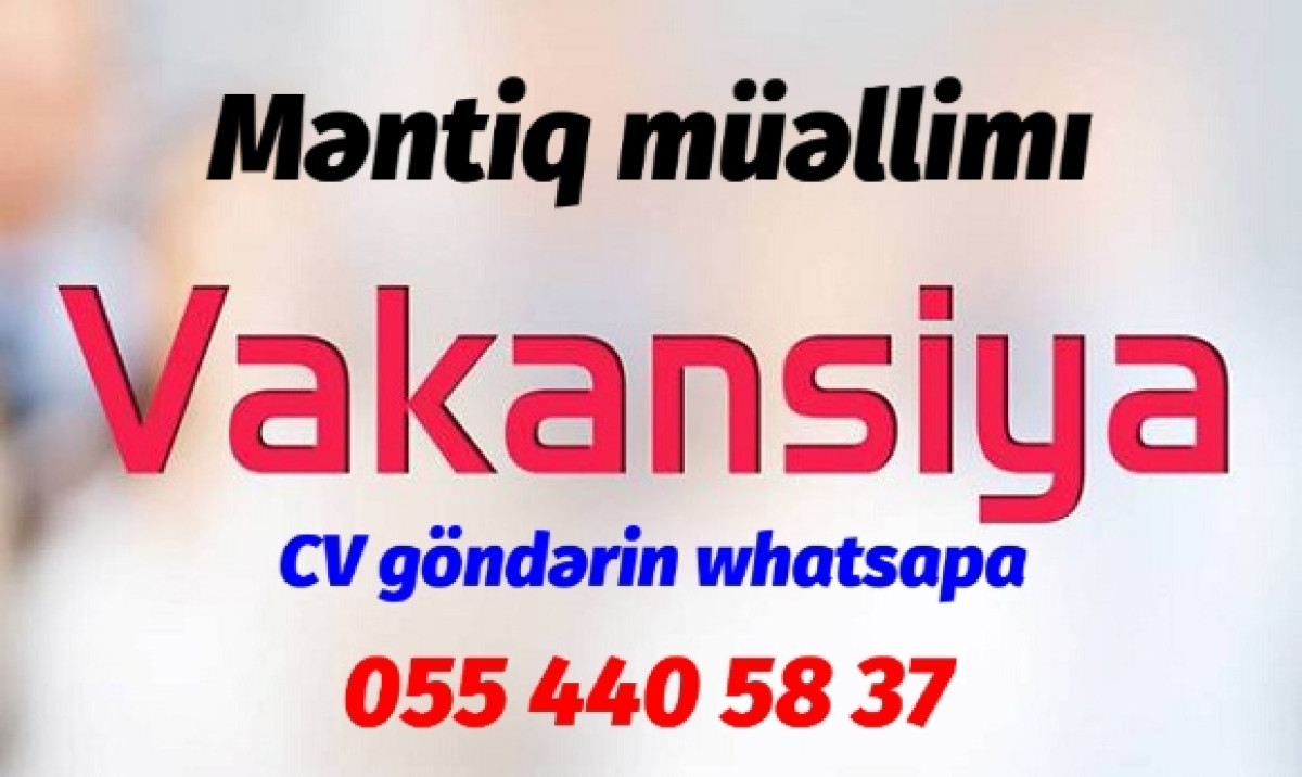Vakansiya kursa məntiq müəllimləri əməkdaşlığa dəvət olunur Vakansiya Kurs məntiq müəllimlərini əməkdaşlığa dəvət edir.