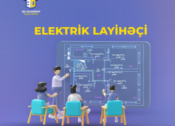 ELEKTRİK LAYİƏLƏNDİRMƏSİNİ PEŞƏKAR SƏVİYYƏDƏ ÖYRƏN!